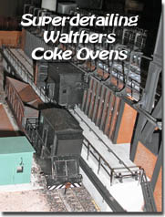 [Superdetailing Walthers Coke Ovens]